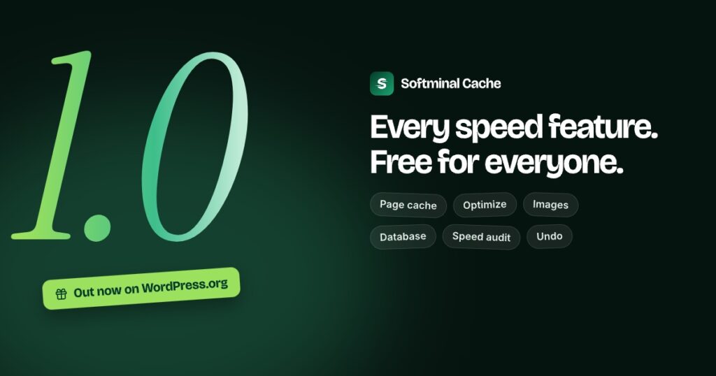 Softminal Cache 1.0 is here, and every feature is free